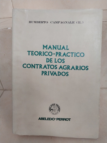Manual Contratos Agrarios Privados (r) Humberto Campagnale H
