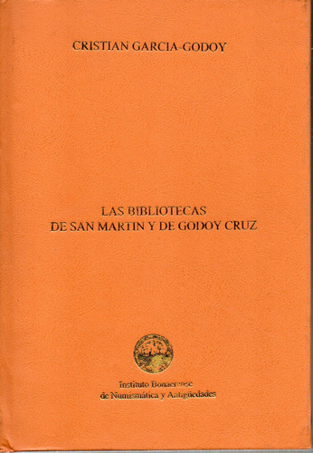 García Godoy: Las Bibliotecas De San Martín Y Godoy Cruz