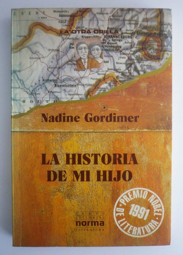 La Historia De Mi Hijo. Nadine Gordimer
