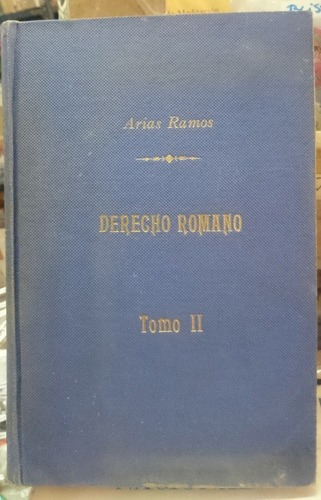 Derecho Romano (tomo 2) - J. Arias Ramos&-.