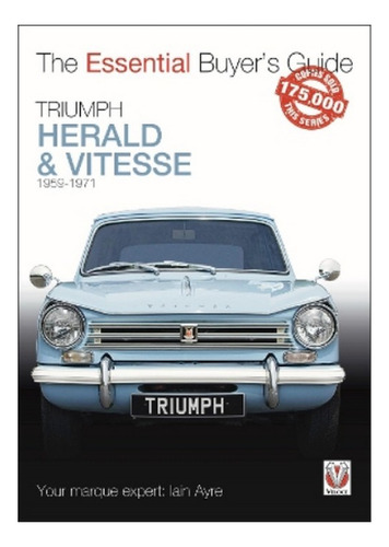 Triumph Herald & Vitesse - Iain Ayre. Ebs