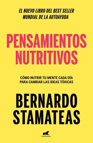Pensamientos Nutritivos Bernardo Stamateas Vergara