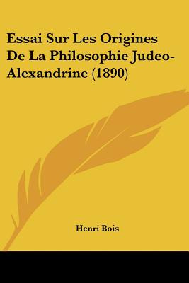 Libro Essai Sur Les Origines De La Philosophie Judeo-alex...