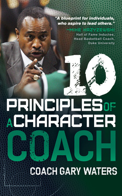 Libro Ten Principles Of A Character Coach - Waters, Coach...