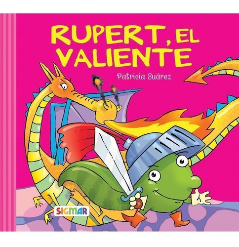 Rupert El Valiente - Barrilete Azul - Patricia Suárez