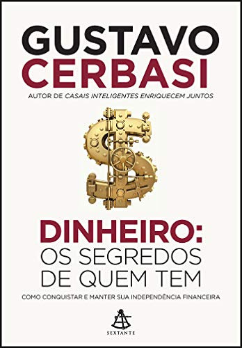 Libro Dinheiro Os Segredos De Quem Tem Como Conquistar E Man