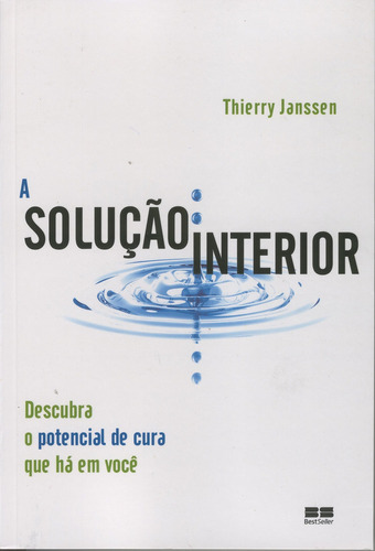 SOLUCAO INTERIOR, A, de Thierry Jansen. Editora BestSeller em português