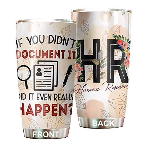 Hr Tumbler Stainless Steel 20oz, If You Didn't Document...