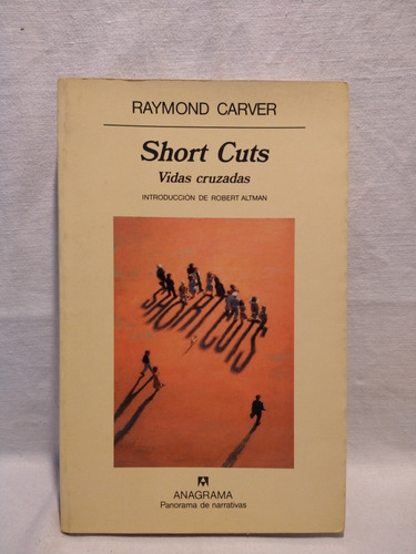 Short Cuts Vidas Cruzadas Raymond Carver 
