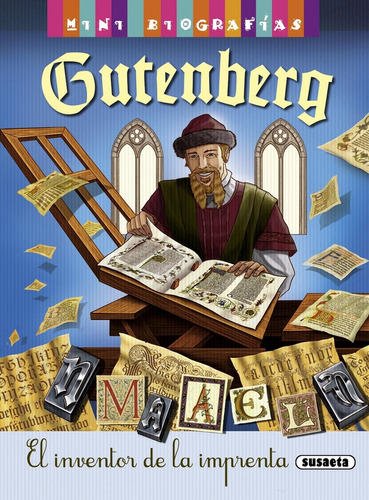 Gutenberg - El Inventor De La Imprenta - Jose Moran