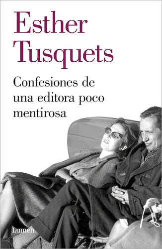 Confesiones De Una Editora Poco Mentirosa (ensayo) / Esther 