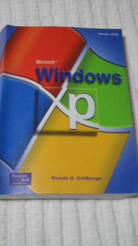 Libro Windows Xp Version 2002- Goldberger - Prentice Hall