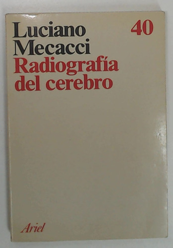 Radiografia Del Cerebro - Mecacci, Luciano