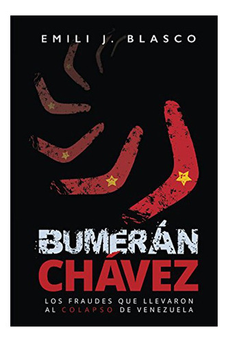 Bumeran Chavez - Emili Blasco