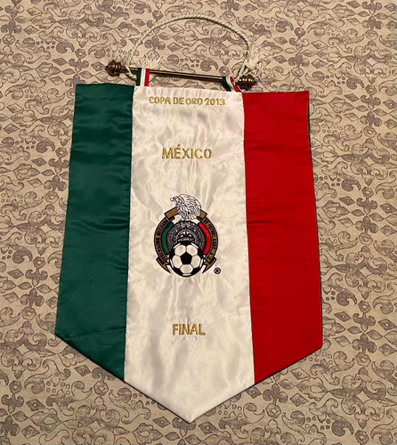 Banderin De Colección Mexico Final Copa Oro 2013 No Llegó