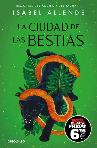 La Ciudad De Las Bestias (black Friday) (memorias Del Águil