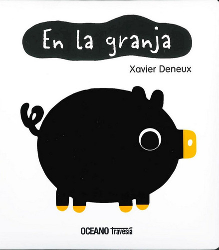 EN LA GRANJA, de Deneux. Editorial OCEANO TRAVESIA en español