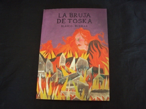La Bruja De Toska -blasco/burman (buen Gusto Ediciones)