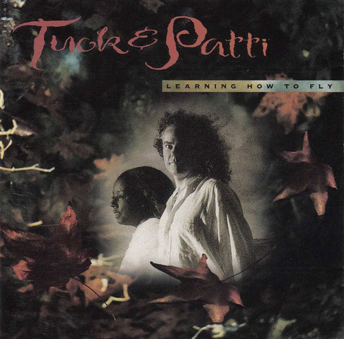 Tuck & Patti - Learning How To Fly