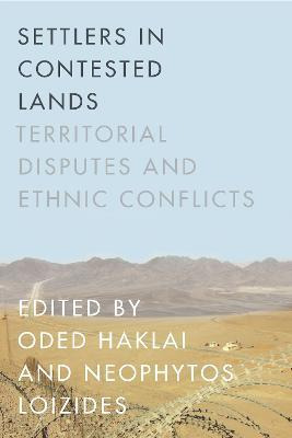 Libro Settlers In Contested Lands - Oded Haklai