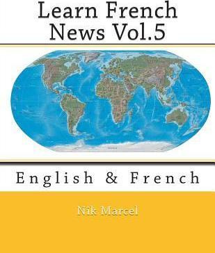 Libro Learn French News Vol.5 : English & French - Nik Ma...