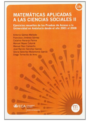 Matematicas Aplicadas A Las Ciencias Sociales Ii: Ejercicios