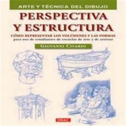 Perspectiva Y Estructura - Civardi,giovanni