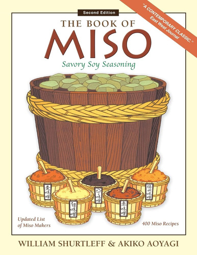 Libro: The Book Of Miso: Savory Fermented Soy Seasoning