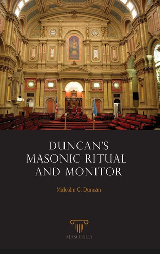 Libro: Duncan´s Masonic Ritual And Monitor | Annotated |