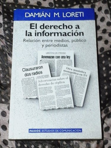 El Derecho A La Informacion - Zona Vte. Lopez