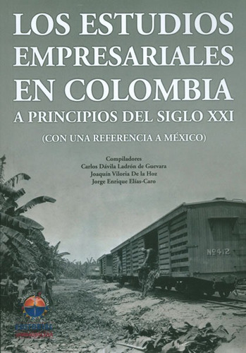 Los Estudios Empresariales En Colombia A Principios Del Sigl