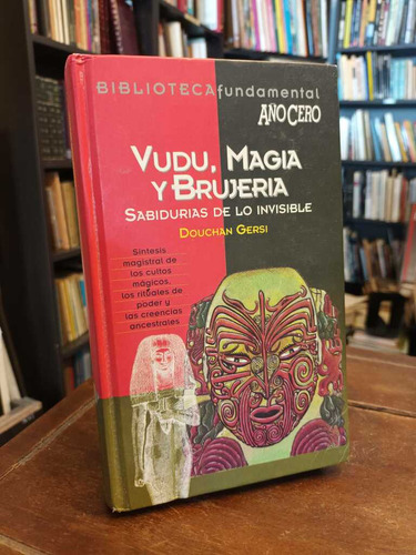 Vudú, Magia Y Brujería - Douchan Gersi