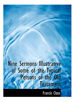 Libro Nine Sermons Illustrative Of Some Of The Typical Pe...