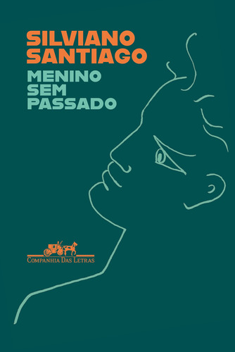 Menino sem passado: (1936-1948), de Santiago, Silviano. Editora Schwarcz SA, capa mole em português, 2021