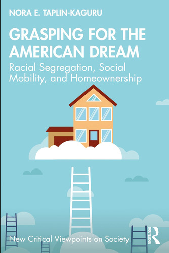 Libro: Grasping For The American Dream (new Critical Viewpoi