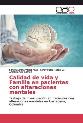 Libro: Calidad Vida Y Familia Pacientes Con Alteracion