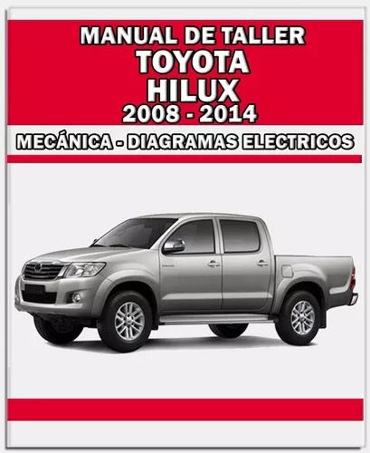 Manual De Taller Diagrama Servicio Toyota Hilux 2008 2014 Mercadolibre