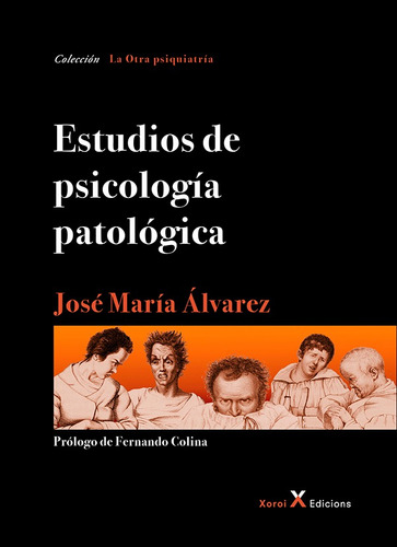 Estudios De Psicología Patológica - José María Álvarez