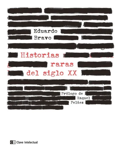 Libro Historias Raras Del Siglo Xx