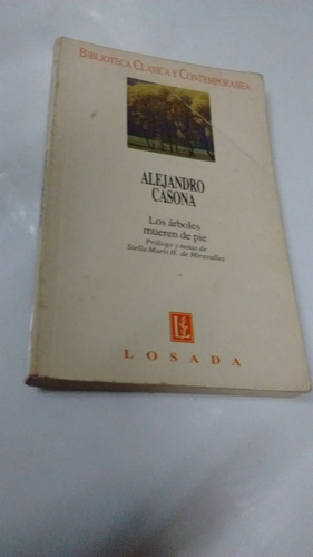 Alejandro Casona Los Árboles Mueren De Pie  Losada