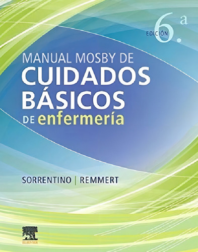 Manual Mosby De Cuidados Básicos De Enfermería - Sorrentino
