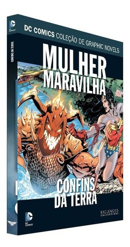 Dc Graphic Novels- Mulher Maravilha: Confins Da Terra Ed 117