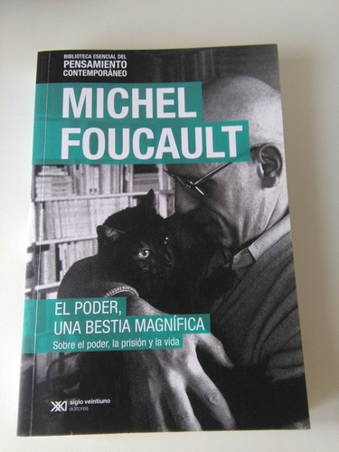 Foucault - El Poder, Una Bestia Magnífica