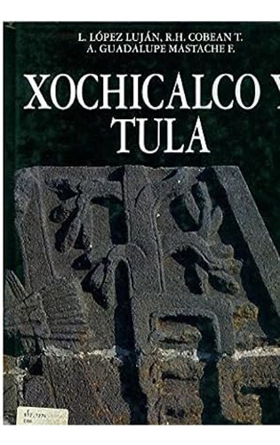 Xochicalco Y Tula