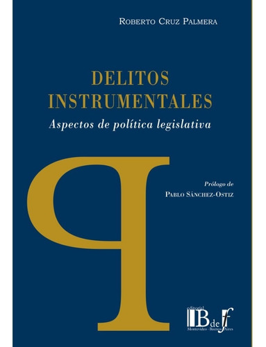 Cruz Palmera - Delitos Instrumentales - Bdef