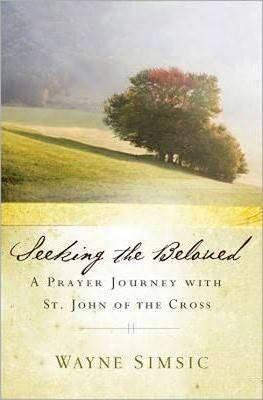 Libro Seeking The Beloved : A Prayer Journey With St John...