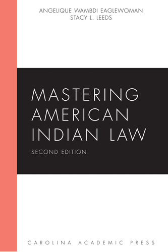 Libro:  Mastering American Indian Law (mastering Series)