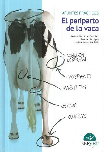 Libro El Periparto De La Vaca. Apuntes Prácticos De Manuel F