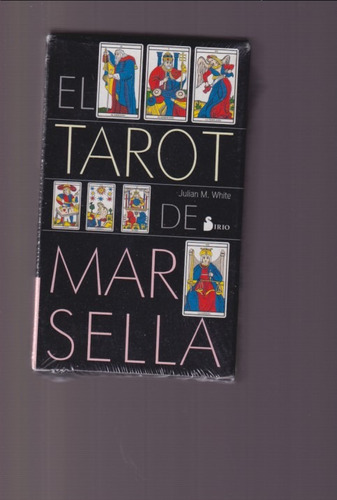 El Tarot De Marsella Julian M White 