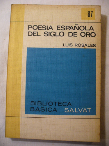 Poesía Española Del Siglo De Oro - Luis Rosales - Ver Envío